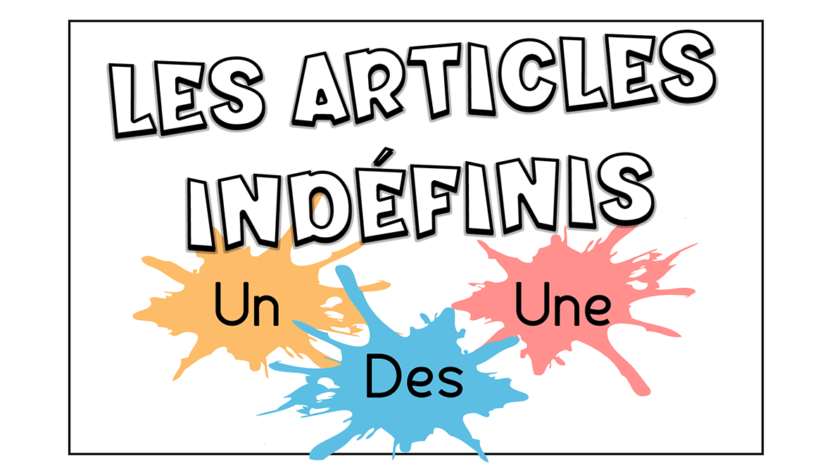 Los artículos indefinidos - Peques Français